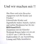 und wir machen mir! Das Haus und seine Besucher engagieren sich für Kinder und Frieden! Eckernförder Kinder und Jugendliche malen, basteln, töpfern und stellen Skulpturen her für den REDhandDAY.